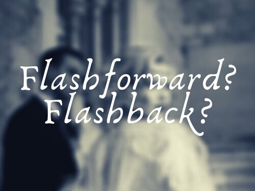 Flashforward Flashback
